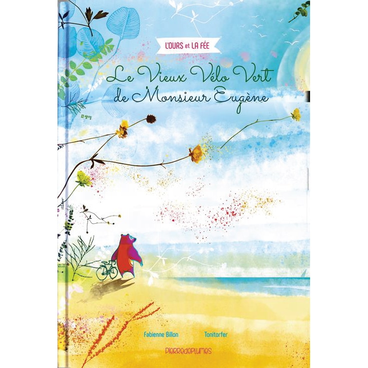 Le Vieux Vélo Vert de Monsieur Eugène | Fabienne Billon, Tonitorfer